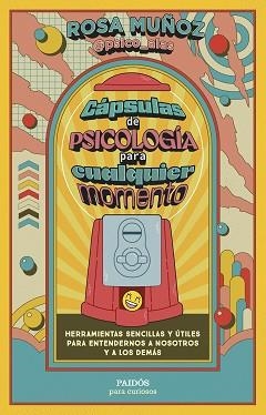 CÁPSULAS DE PSICOLOGÍA PARA CUALQUIER MOMENTO | 9788449343971 | MUÑOZ PELOCHE, ROSA | Llibreria Aqualata | Comprar llibres en català i castellà online | Comprar llibres Igualada