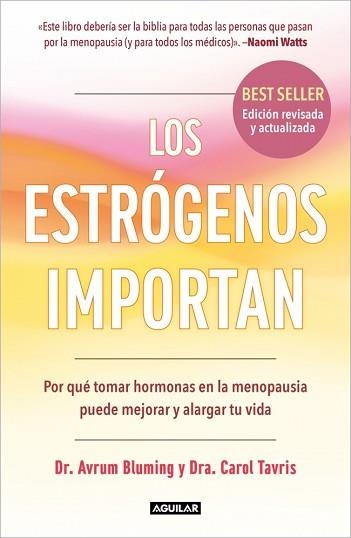 ESTRÓGENOS IMPORTAN, LOS | 9788403526402 | BLUMING, DR. AVRUM / TAVRIS, DRA. CAROL | Llibreria Aqualata | Comprar llibres en català i castellà online | Comprar llibres Igualada