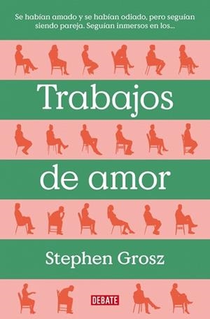 TRABAJOS DE AMOR | 9788499929477 | GROSZ, STEPHEN | Llibreria Aqualata | Comprar libros en catalán y castellano online | Comprar libros Igualada