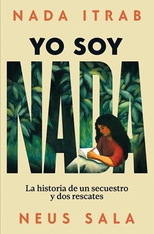 YO SOY NADA | 9788466680905 | ITRAB, NADA/SALA, NEUS | Llibreria Aqualata | Comprar llibres en català i castellà online | Comprar llibres Igualada