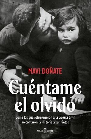 CUÉNTAME EL OLVIDO | 9788401037375 | DOÑATE, MAVI | Llibreria Aqualata | Comprar llibres en català i castellà online | Comprar llibres Igualada