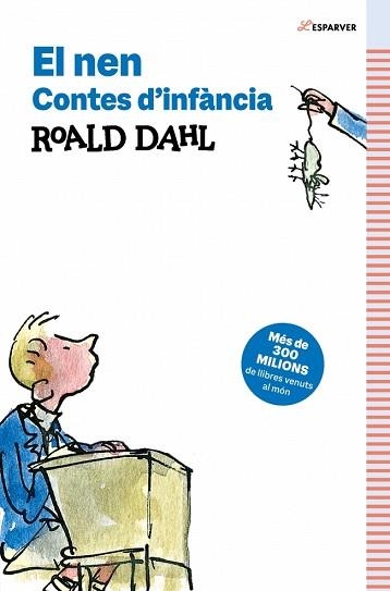 NEN, EL. CONTES D’INFÀNCIA | 9791387741532 | DAHL, ROALD | Llibreria Aqualata | Comprar llibres en català i castellà online | Comprar llibres Igualada