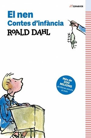 NEN, EL. CONTES D’INFÀNCIA | 9791387741532 | DAHL, ROALD | Llibreria Aqualata | Comprar llibres en català i castellà online | Comprar llibres Igualada
