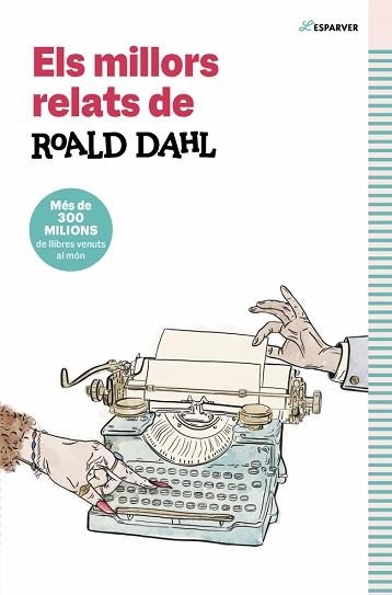 MILLORS RELATS DE ROALD DAHL, ELS | 9791387741549 | DAHL, ROALD | Llibreria Aqualata | Comprar llibres en català i castellà online | Comprar llibres Igualada