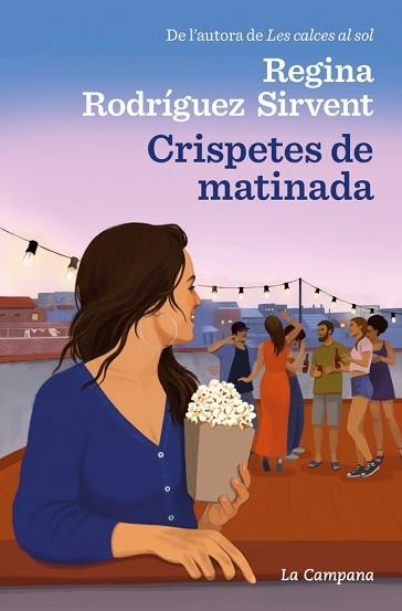 CRISPETES DE MATINADA | 9788419245519 | RODRÍGUEZ SIRVENT, REGINA | Llibreria Aqualata | Comprar libros en catalán y castellano online | Comprar libros Igualada