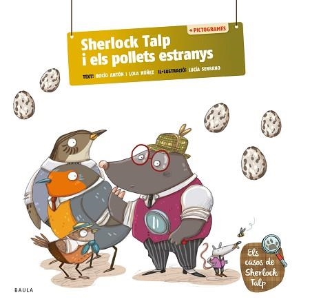 SHERLOCK TALP I ELS POLLETS ESTRANYS | 9788447955718 | ANTÓN BLANCO, ROCÍO/NÚÑEZ MADRID, LOLA | Llibreria Aqualata | Comprar llibres en català i castellà online | Comprar llibres Igualada
