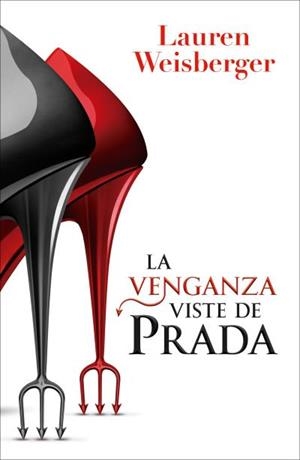 VENGANZA VISTE DE PRADA, LA | 9791387595425 | WEISBERGER, LAUREN | Llibreria Aqualata | Comprar llibres en català i castellà online | Comprar llibres Igualada
