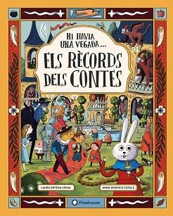 HI HAVIA UNA VEGADA... ELS RÈCORDS DELS CONTES | 9791387614362 | ORTEGA VESGA, LAURA | Llibreria Aqualata | Comprar llibres en català i castellà online | Comprar llibres Igualada