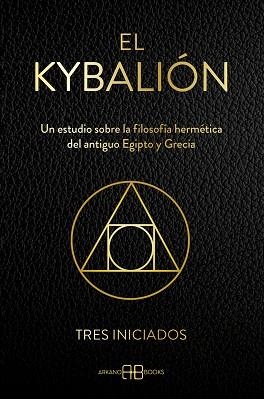 KYBALIÓN, EL | 9788419510532 | TRES INICIADOS | Llibreria Aqualata | Comprar llibres en català i castellà online | Comprar llibres Igualada