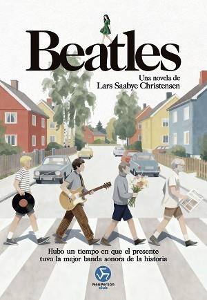 BEATLES. UNA NOVELA DE LARS SAABYE CHRISTENSEN | 9788419509468 | SAABYE CHRISTENSEN, LARS | Llibreria Aqualata | Comprar libros en catalán y castellano online | Comprar libros Igualada