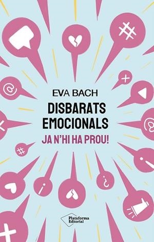 DISBARATS EMOCIONALS | 9791387568030 | BACH, EVA | Llibreria Aqualata | Comprar libros en catalán y castellano online | Comprar libros Igualada
