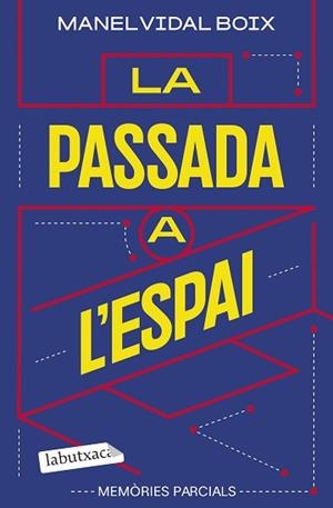 PASSADA A L'ESPAI, LA | 9791387802417 | VIDAL BOIX, MANEL | Llibreria Aqualata | Comprar llibres en català i castellà online | Comprar llibres Igualada