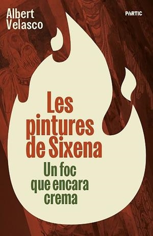 PINTURES DE SIXENA, LES | 9788498096309 | VELASCO, ALBERT | Llibreria Aqualata | Comprar libros en catalán y castellano online | Comprar libros Igualada