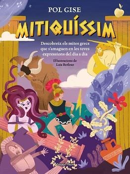 MITIQUÍSSIM | 9791387903855 | GISE, POL | Llibreria Aqualata | Comprar libros en catalán y castellano online | Comprar libros Igualada