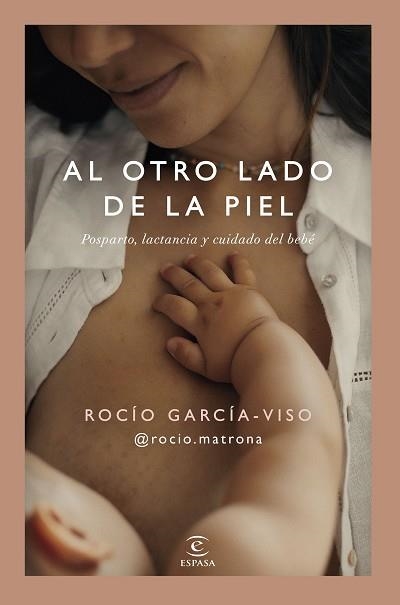 AL OTRO LADO DE LA PIEL | 9788467080742 | GARCÍA-VISO, ROCÍO (@ROCIO.MATRONA) | Llibreria Aqualata | Comprar libros en catalán y castellano online | Comprar libros Igualada