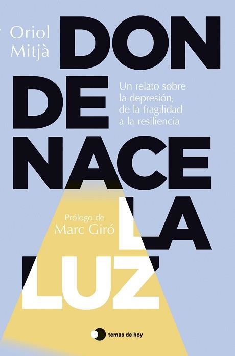DONDE NACE LA LUZ | 9791387869755 | MITJÀ, ORIOL | Llibreria Aqualata | Comprar llibres en català i castellà online | Comprar llibres Igualada