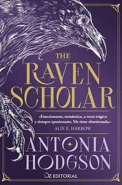 RAVEN SCHOLAR, THE | 9788418431210 | HODGSON, ANTONIA | Llibreria Aqualata | Comprar libros en catalán y castellano online | Comprar libros Igualada