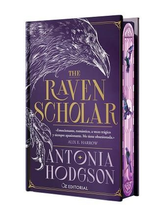 RAVEN SCHOLAR, THE (EDICIÓN ESPECIAL) | 9788418431227 | HODGSON, ANTONIA | Llibreria Aqualata | Comprar llibres en català i castellà online | Comprar llibres Igualada