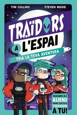 TRAÏDORS A L'ESPAI | 9788411329255 | COLLINS, TIM | Llibreria Aqualata | Comprar llibres en català i castellà online | Comprar llibres Igualada