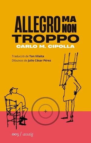 ALLEGRO MA NON TROPPO | 9788419059024 | CIPOLLA, CARLO MARIA | Llibreria Aqualata | Comprar llibres en català i castellà online | Comprar llibres Igualada