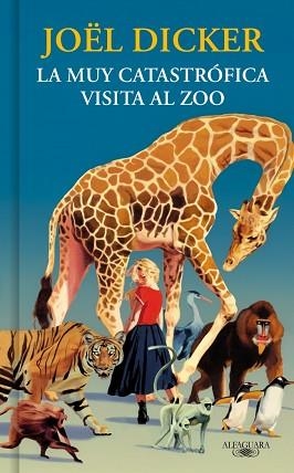 MUY CATASTRÓFICA VISITA AL ZOO, LA | 9791387846893 | DICKER, JOËL | Llibreria Aqualata | Comprar llibres en català i castellà online | Comprar llibres Igualada