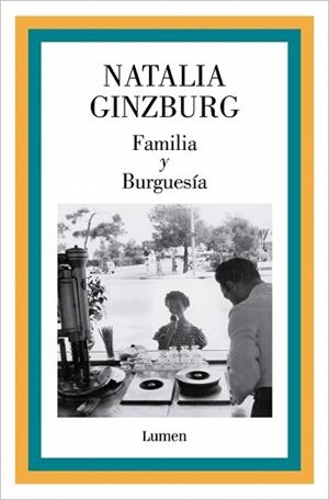 FAMILIA Y BURGUESÍA | 9788426433305 | GINZBURG, NATALIA | Llibreria Aqualata | Comprar libros en catalán y castellano online | Comprar libros Igualada