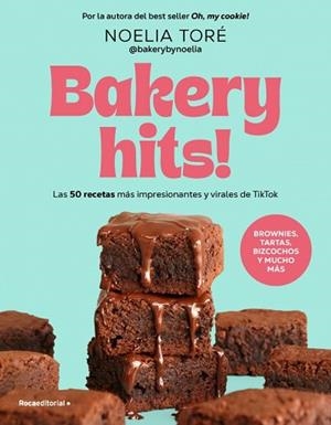BAKERY HITS! | 9791387629540 | TORÉ (@BAKERYBYNOELIA), NOELIA | Llibreria Aqualata | Comprar llibres en català i castellà online | Comprar llibres Igualada