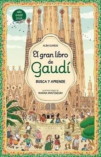 GRAN LIBRO DE GAUDÍ, EL. BUSCA Y APRENDE | 9788448872861 | OLMEDO, ALBA | Llibreria Aqualata | Comprar llibres en català i castellà online | Comprar llibres Igualada
