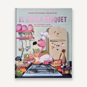 GRAN BANQUET, EL | 9788419912572 | HOWL, VANESSA | Llibreria Aqualata | Comprar llibres en català i castellà online | Comprar llibres Igualada