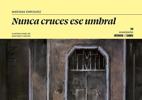 NUNCA CRUCES ESE UMBRAL | 9788433949165 | ENRIQUEZ, MARIANA / CARUSO, SANTIAGO | Llibreria Aqualata | Comprar llibres en català i castellà online | Comprar llibres Igualada