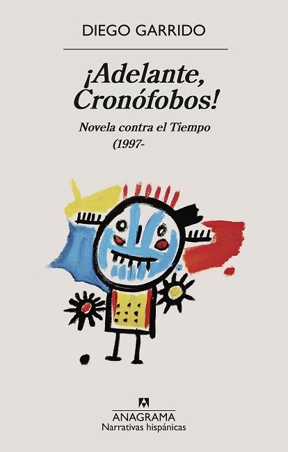 ADELANTE, CRONÓFOBOS! | 9788433949257 | GARRIDO, DIEGO | Llibreria Aqualata | Comprar llibres en català i castellà online | Comprar llibres Igualada