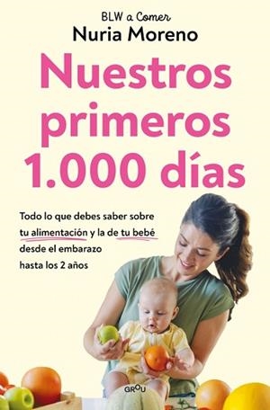 NUESTROS PRIMEROS 1.000 DÍAS | 9791387809065 | MORENO, NURIA | Llibreria Aqualata | Comprar llibres en català i castellà online | Comprar llibres Igualada