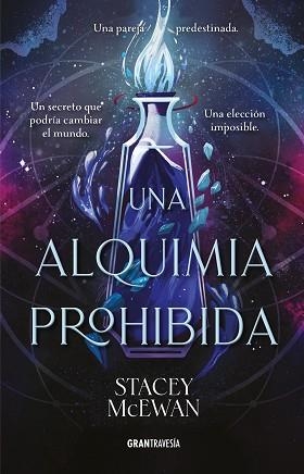UNA ALQUIMIA PROHIBIDA | 9791399060843 | MCEWAN, STACEY | Llibreria Aqualata | Comprar llibres en català i castellà online | Comprar llibres Igualada