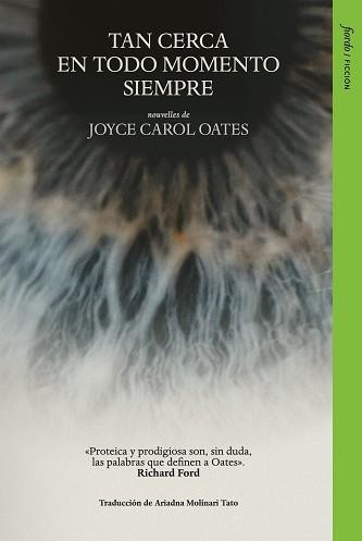 TAN CERCA EN TODO MOMENTO SIEMPRE | 9791399163612 | OATES, JOYCE CAROL | Llibreria Aqualata | Comprar libros en catalán y castellano online | Comprar libros Igualada