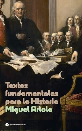 TEXTOS FUNDAMENTALES PARA LA HISTORIA | 9791387624422 | ARTOLA, MIGUEL | Llibreria Aqualata | Comprar libros en catalán y castellano online | Comprar libros Igualada