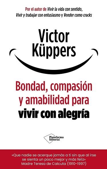 BONDAD, COMPASIÓN Y AMABILIDAD PARA VIVIR CON ALEGRÍA | 9791388080487 | KÜPPERS, VICTOR | Llibreria Aqualata | Comprar libros en catalán y castellano online | Comprar libros Igualada