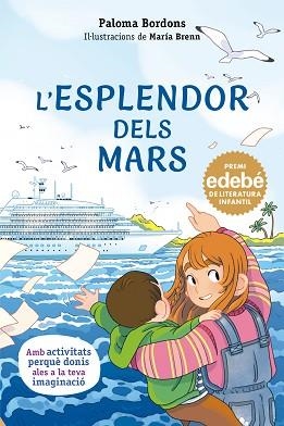 ESPLENDOR DELS MARS, L' | 9788468379142 | BORDONS, PALOMA | Llibreria Aqualata | Comprar llibres en català i castellà online | Comprar llibres Igualada