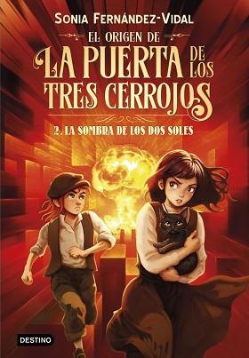 ORIGEN DE LA PUERTA DE LOS TRES CERROJOS 2, EL. LA SOMBRA DE LOS DOS SOLES | 9788408316503 | FERNÁNDEZ-VIDAL, SÓNIA | Llibreria Aqualata | Comprar llibres en català i castellà online | Comprar llibres Igualada