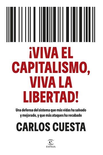 VIVA EL CAPITALISMO, VIVA LA LIBERTAD! | 9788467080902 | CUESTA, CARLOS | Llibreria Aqualata | Comprar libros en catalán y castellano online | Comprar libros Igualada