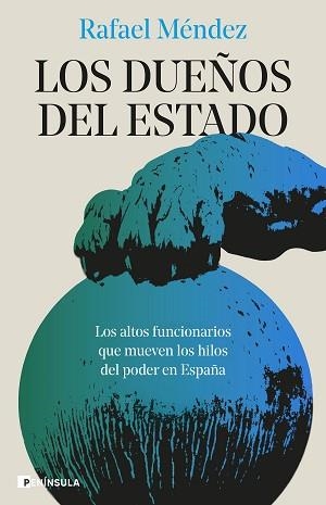 DUEÑOS DEL ESTADO, LOS | 9788411004800 | MÉNDEZ, RAFAEL | Llibreria Aqualata | Comprar llibres en català i castellà online | Comprar llibres Igualada