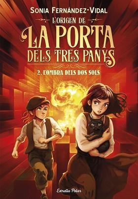 ORIGEN DE LA PORTA DELS TRES PANYS 2, L'. L'OMBRA DELS DOS SOLS | 9791387903879 | FERNÁNDEZ-VIDAL, SÓNIA | Llibreria Aqualata | Comprar llibres en català i castellà online | Comprar llibres Igualada
