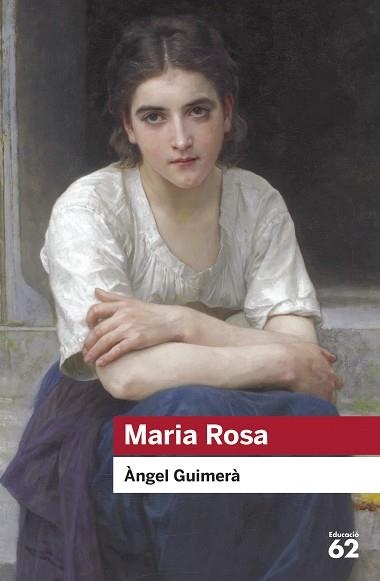 MARIA ROSA (EDUCACIÓ 62) | 9788415954989 | GUIMERÀ, ÀNGEL | Llibreria Aqualata | Comprar llibres en català i castellà online | Comprar llibres Igualada