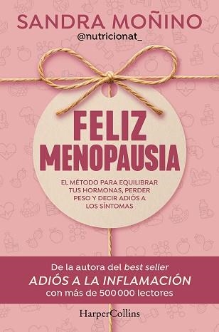 FELIZ MENOPAUSIA | 9788410644953 | MOÑINO, SANDRA | Llibreria Aqualata | Comprar llibres en català i castellà online | Comprar llibres Igualada