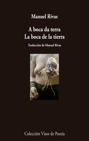 A BOCA DA TERRA. LA BOCA DE LA TIERRA | 9788498959710 | RIVAS, MANUEL | Llibreria Aqualata | Comprar llibres en català i castellà online | Comprar llibres Igualada