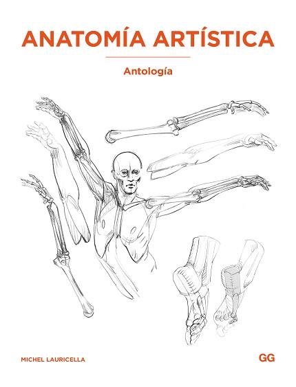 ANATOMÍA ARTÍSTICA: ANTOLOGÍA | 9788425236440 | LAURICELLA, MICHEL | Llibreria Aqualata | Comprar llibres en català i castellà online | Comprar llibres Igualada