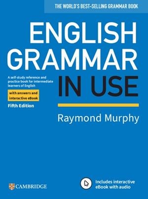 ENGLISH GRAMMAR IN USE BOOK WITH ANSWERS AND INTERACTIVE EBOOK | 9781108586627 | MURPHY,RAYMOND | Llibreria Aqualata | Comprar llibres en català i castellà online | Comprar llibres Igualada