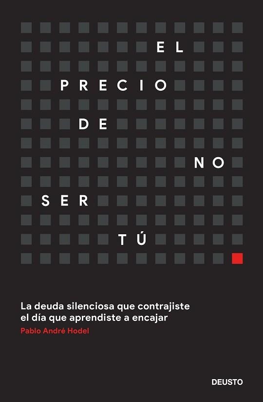 PRECIO DE NO SER TÚ, EL | 9788423439676 | HODEL, PABLO ANDRÉ | Llibreria Aqualata | Comprar libros en catalán y castellano online | Comprar libros Igualada