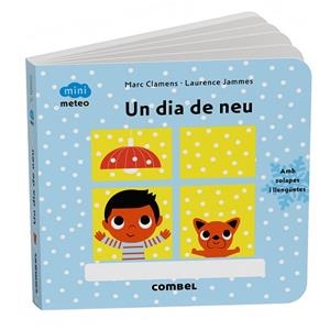 UN DIA DE NEU | 9788411583220 | CLAMENS, MARC / JAMMES, LAURENCE | Llibreria Aqualata | Comprar llibres en català i castellà online | Comprar llibres Igualada