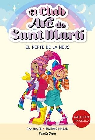 CLUB ARC DE SANT MARTÍ 4, EL.. EL REPTE DE LA NEUS | 9788413896441 | GALÁN, ANA | Llibreria Aqualata | Comprar llibres en català i castellà online | Comprar llibres Igualada