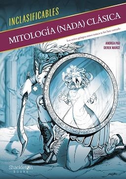 MITOLOGÍA (NADA) CLÁSICA | 9788413614328 | PAU, ANDREA | Llibreria Aqualata | Comprar llibres en català i castellà online | Comprar llibres Igualada